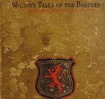 Wilson's Tales Of The Borders 1888 Scottish Victorian Historical Fiction Hc E63. Fixed Price $104.99.